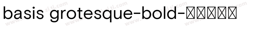basis grotesque-bold字体转换